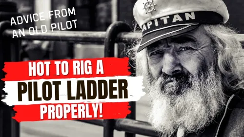 Image of an old sea captain with a bushy beard next to headline how to rig a pilot ladder properly